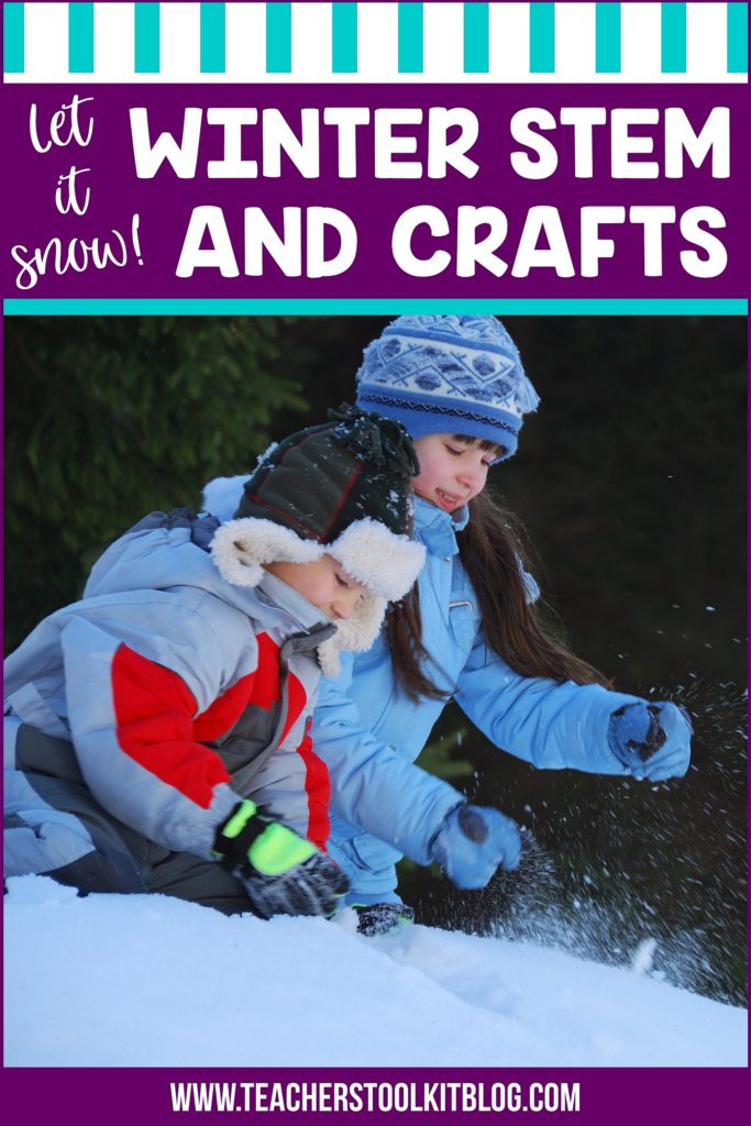Children playing in the snow with text"Let it Snow Winter STEM and Crafts"