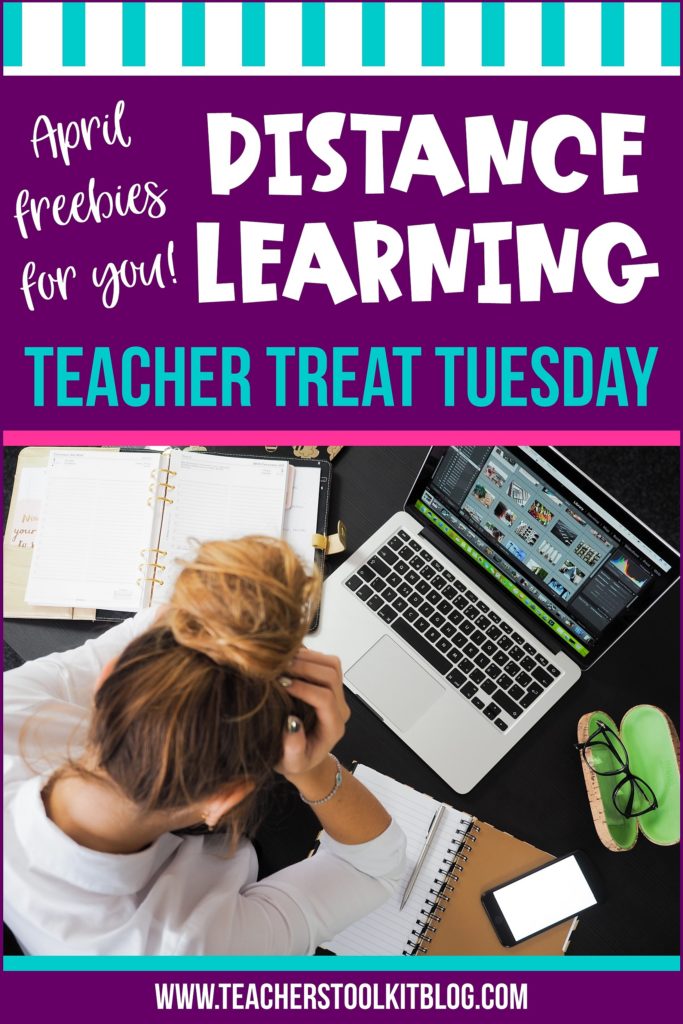 Image of stressed teacher with text "April Freebies for you!  Teacher Treat Tuesday_April Distance Learning"