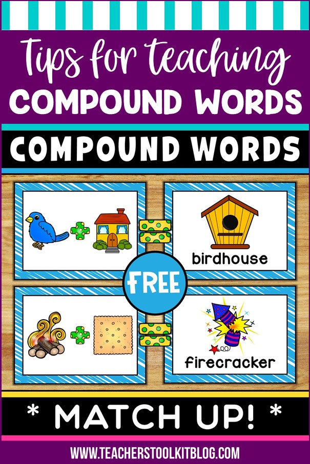 Images of compound words match up game free resource with text "Tips for Teaching Compound Words"