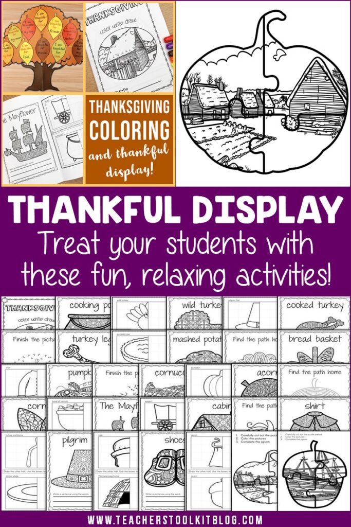 Images of Thanksgiving coloring activities, workbook and classroom Be Thankful display with text "Thankful Display. Treat your students with these fun, relaxing activities!"