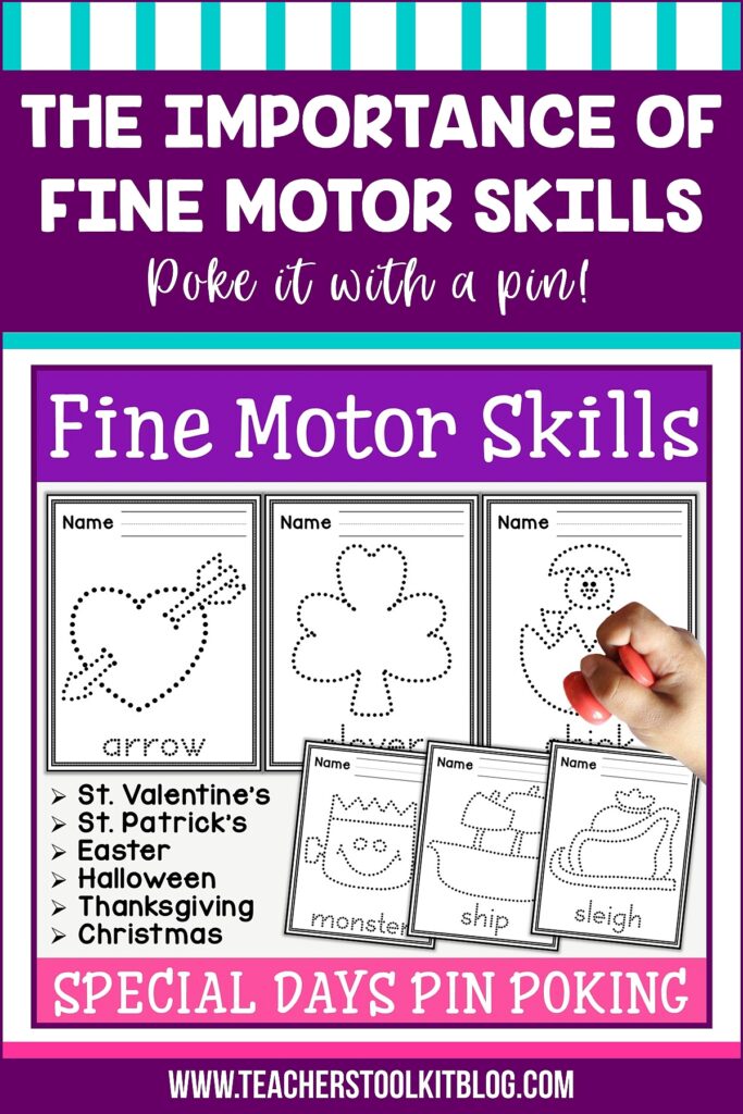 Image of fine motor skills worksheets and a child's hand with a large pin, with text "The Importance of Fine Motor Skills"